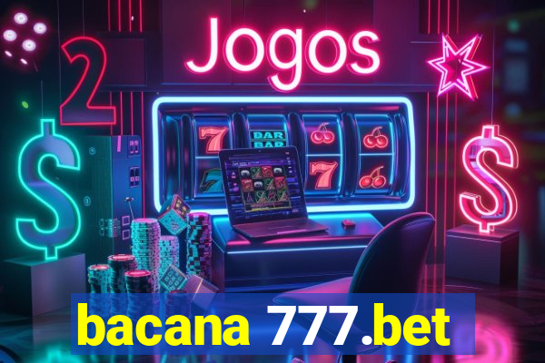 bacana 777.bet